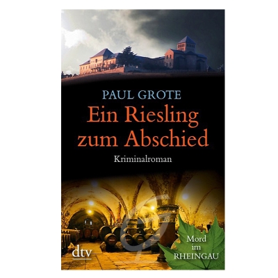 Ein Riesling zum Abschied- Paul Grote